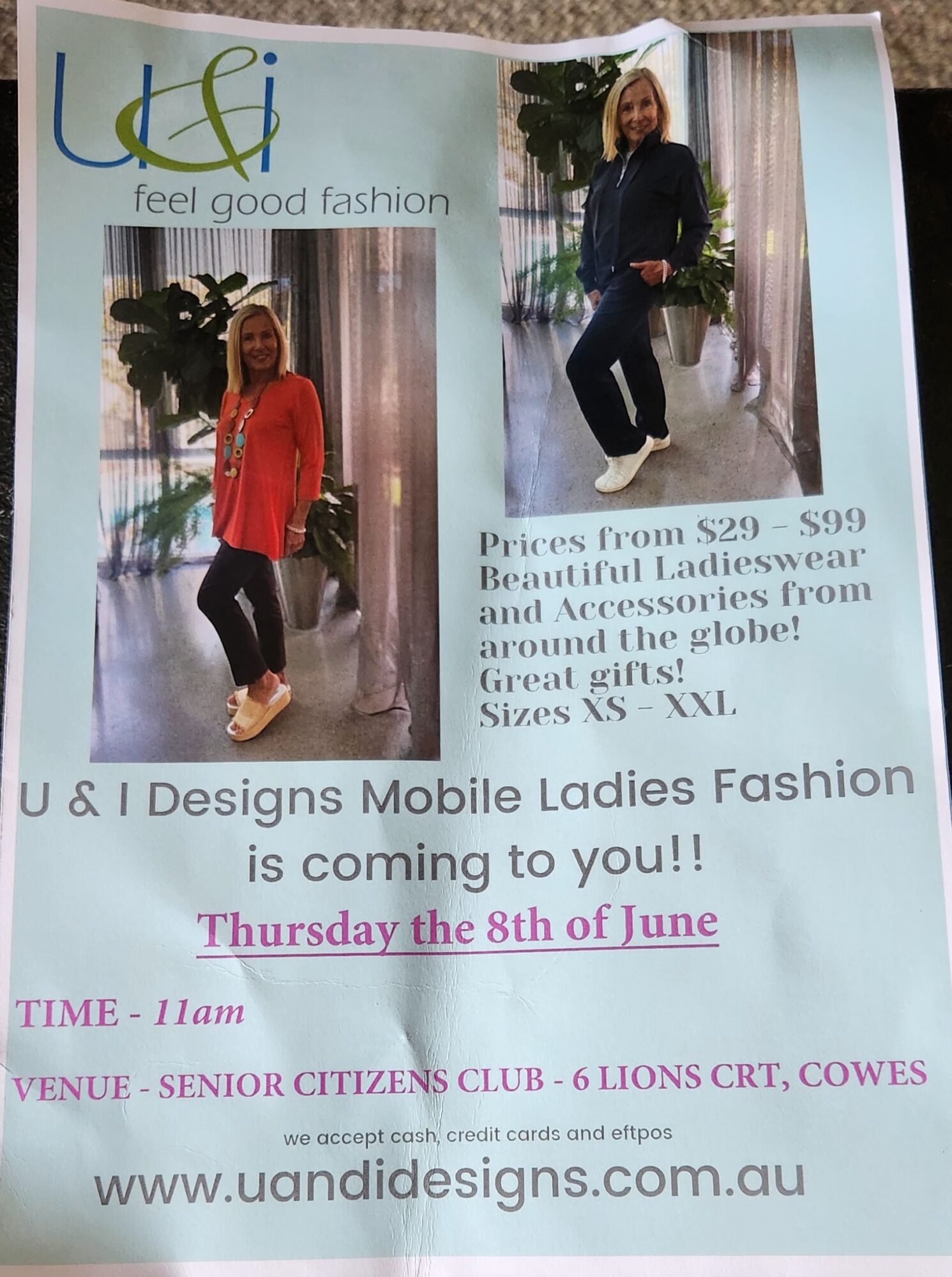 Phillip Island Senior Citizens Club is hosting a fashion event.  U and I Designs will be showing their range of fashion and accessories from 11am.
